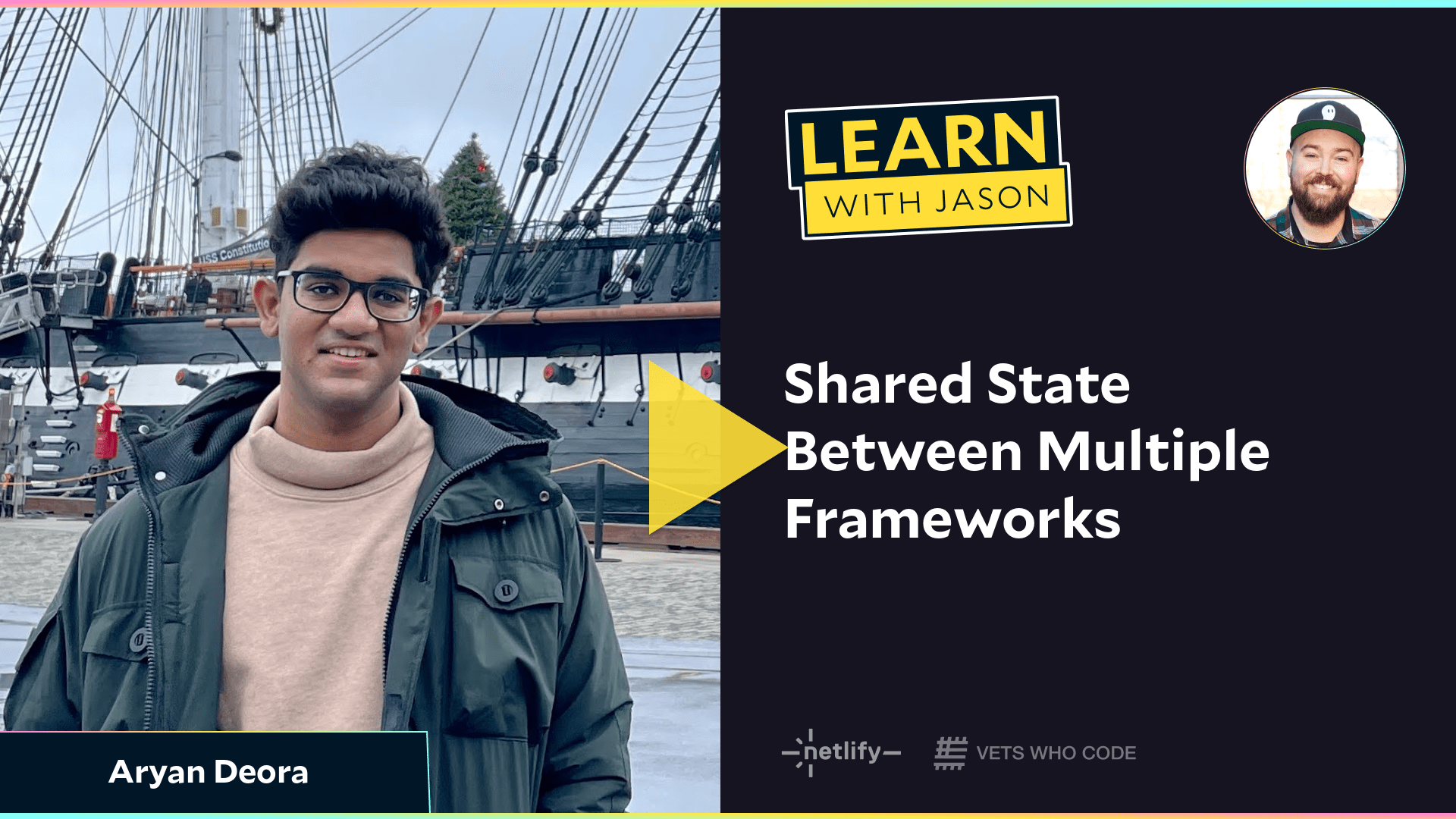 Shared State Between Multiple Frameworks (with Aryan Deora)