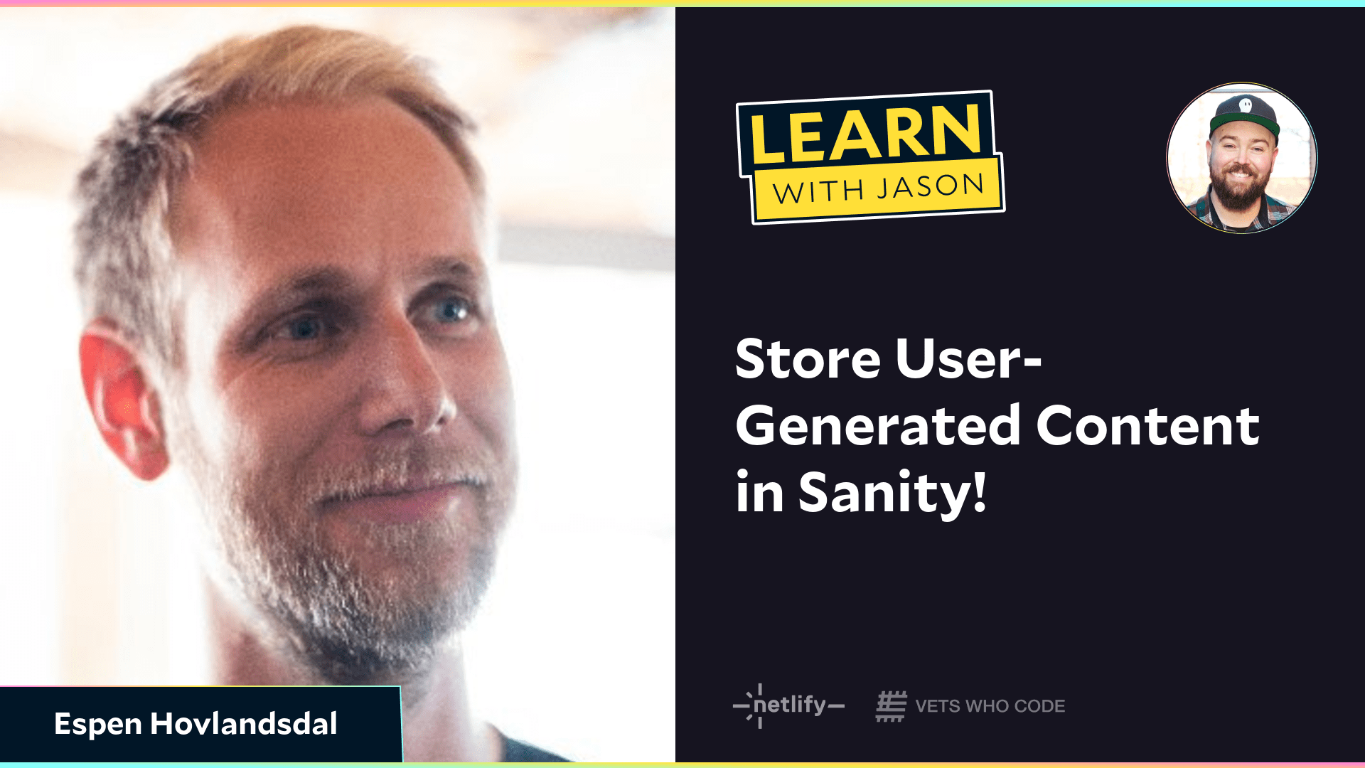 Store User-Generated Content in Sanity! (with Espen Hovlandsdal)