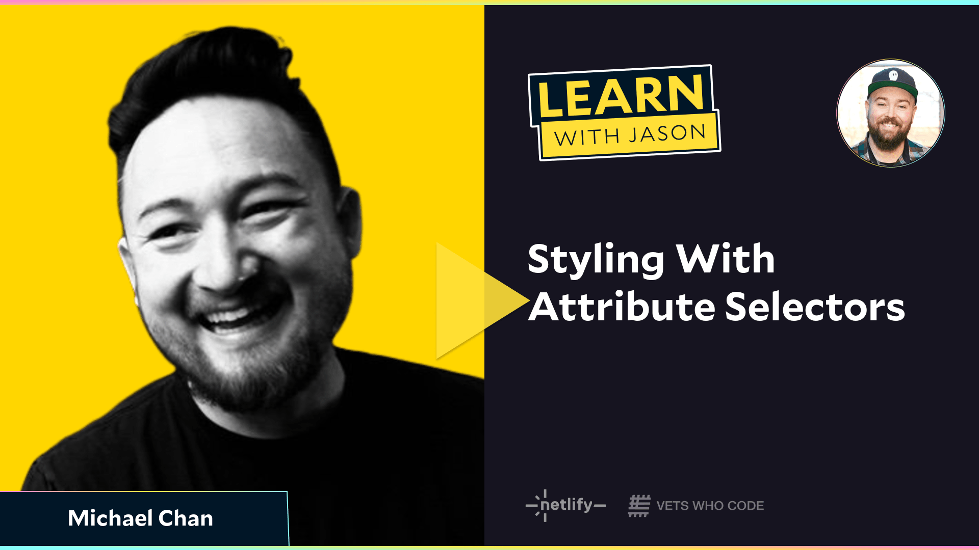 Styling With Attribute Selectors (with Michael Chan)