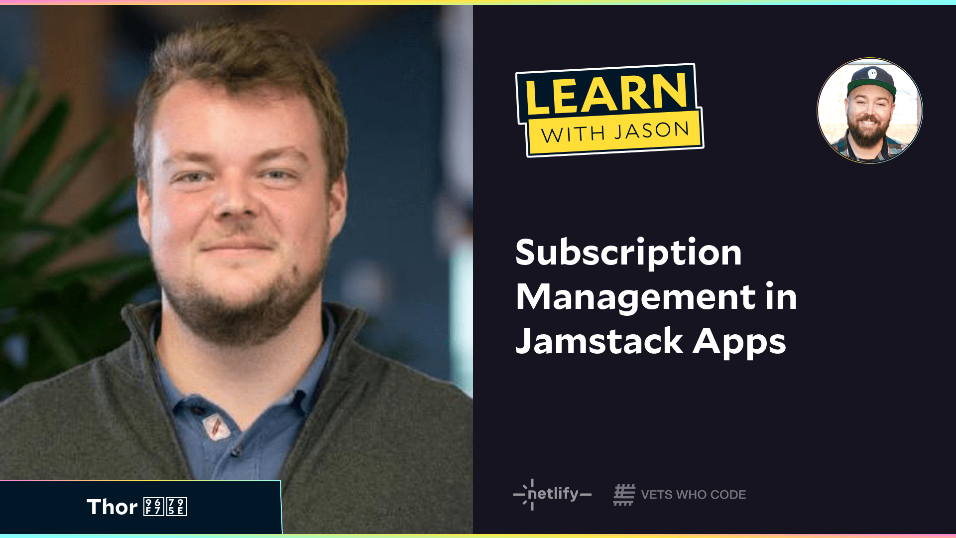 Subscription Management in Jamstack Apps (with Thor 雷神)
