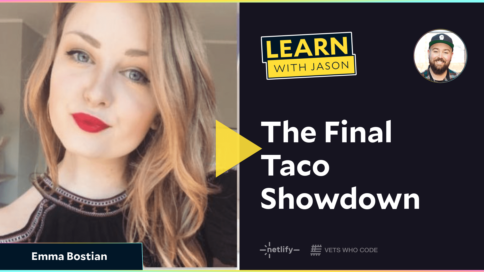 The Final Taco Showdown (with Emma Bostian)