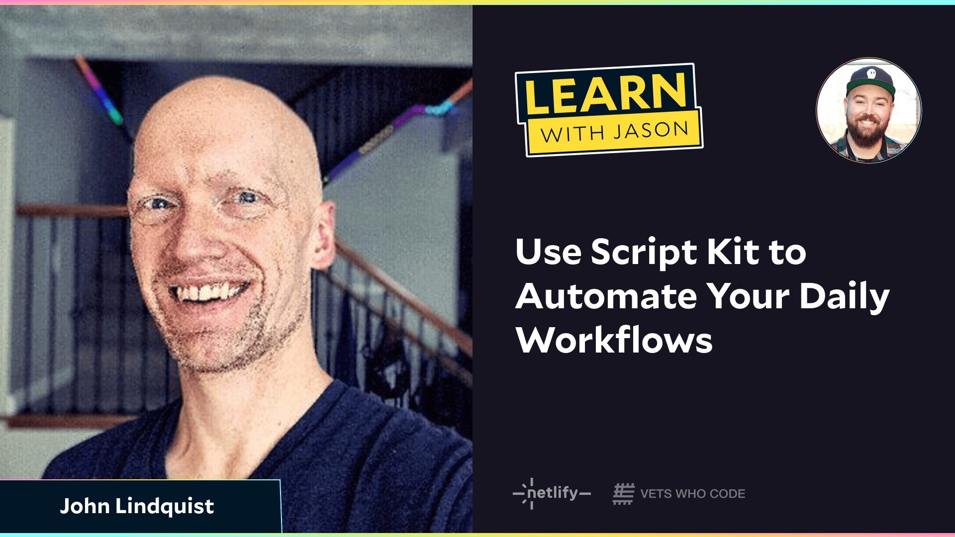 Use Script Kit to Automate Your Daily Workflows (with John Lindquist)