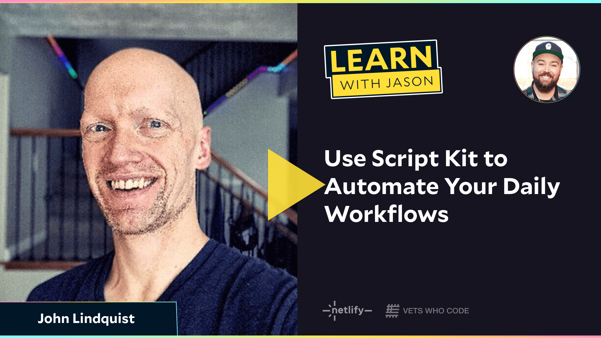 Use Script Kit to Automate Your Daily Workflows (with John Lindquist)