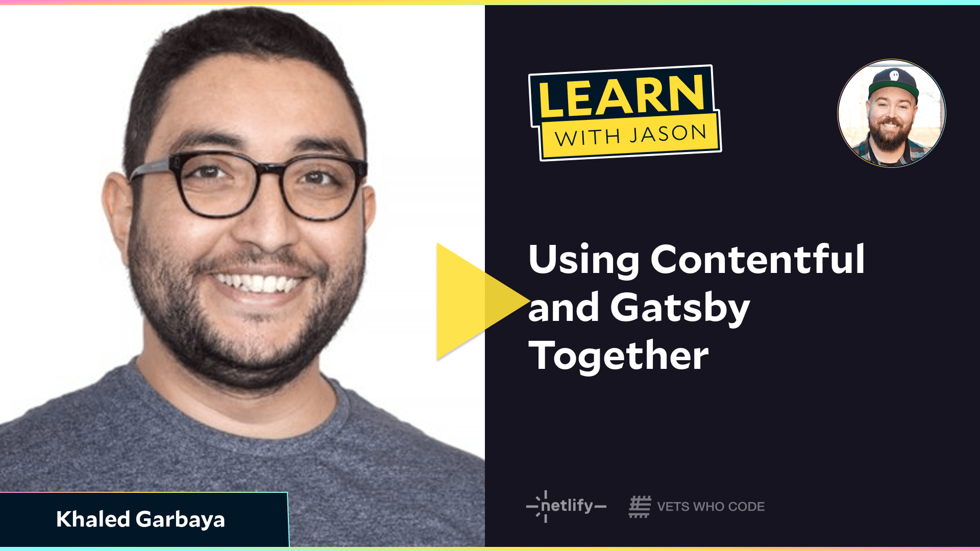 Using Contentful and Gatsby Together (with Khaled Garbaya)