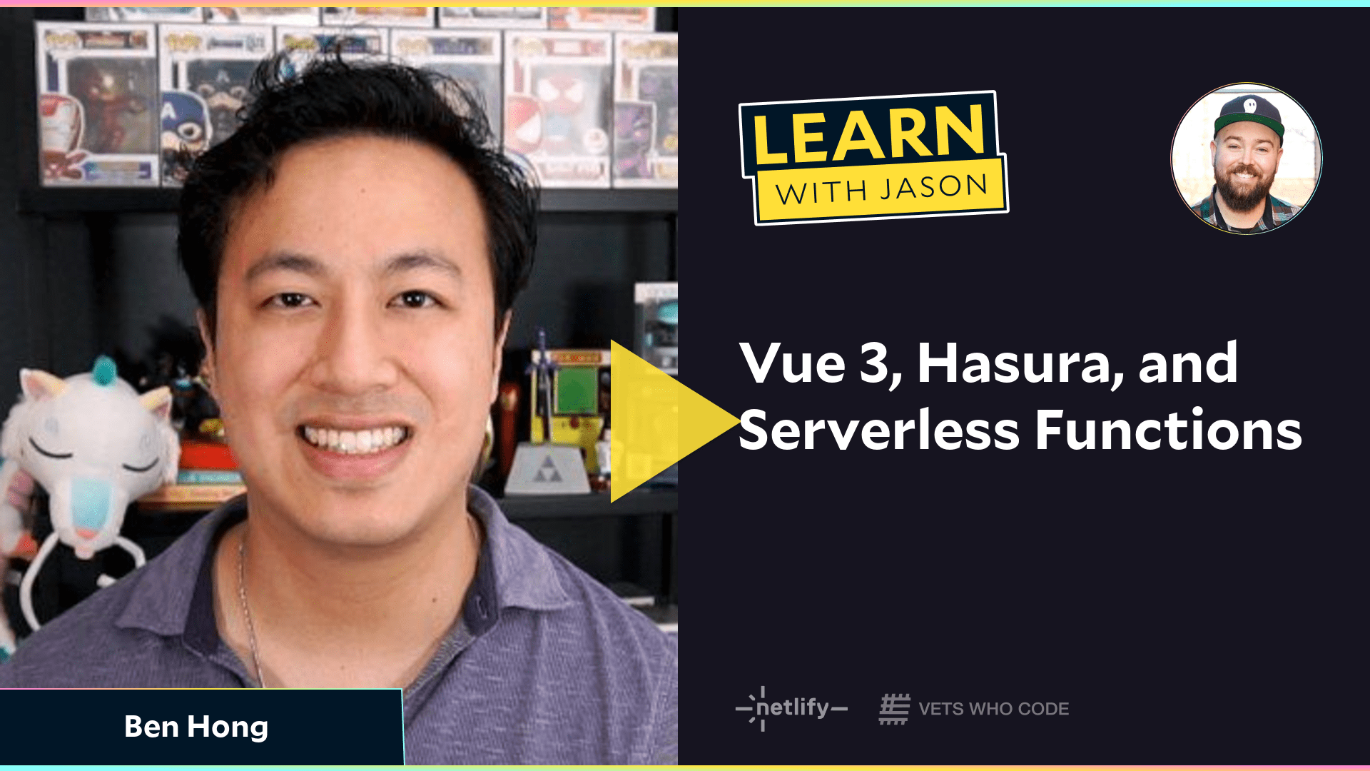 Vue 3, Hasura, and Serverless Functions (with Ben Hong)