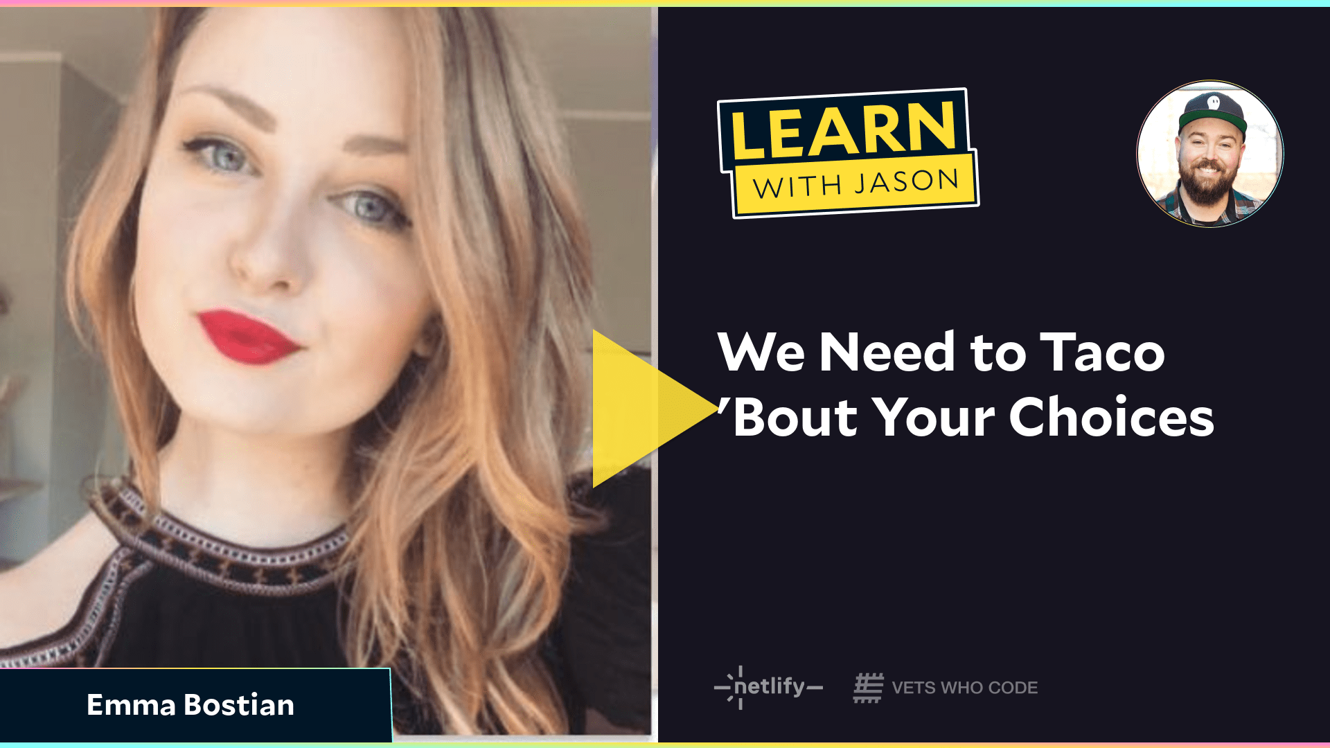 We Need to Taco 'Bout Your Choices (with Emma Bostian)