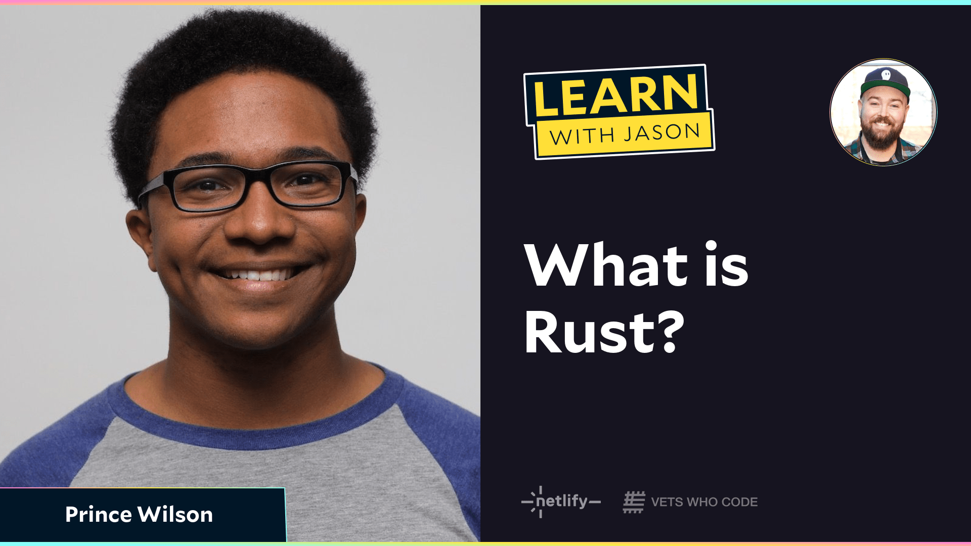 What is Rust? (with Prince Wilson)