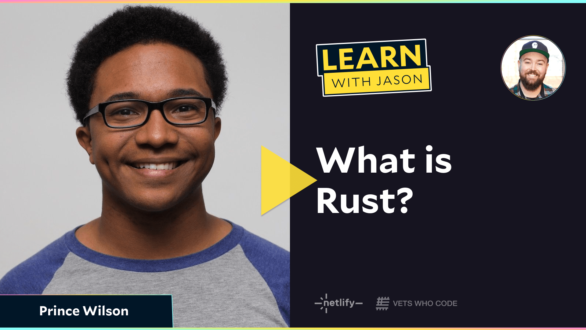 What is Rust? (with Prince Wilson)