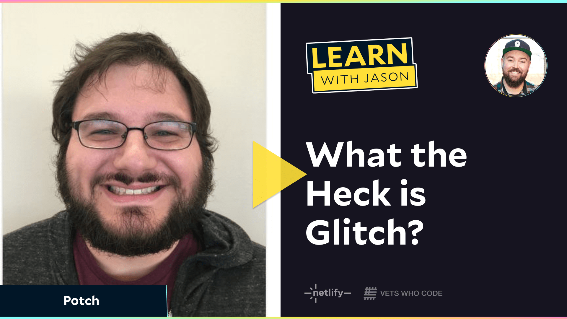 What the Heck is Glitch? (with Potch)