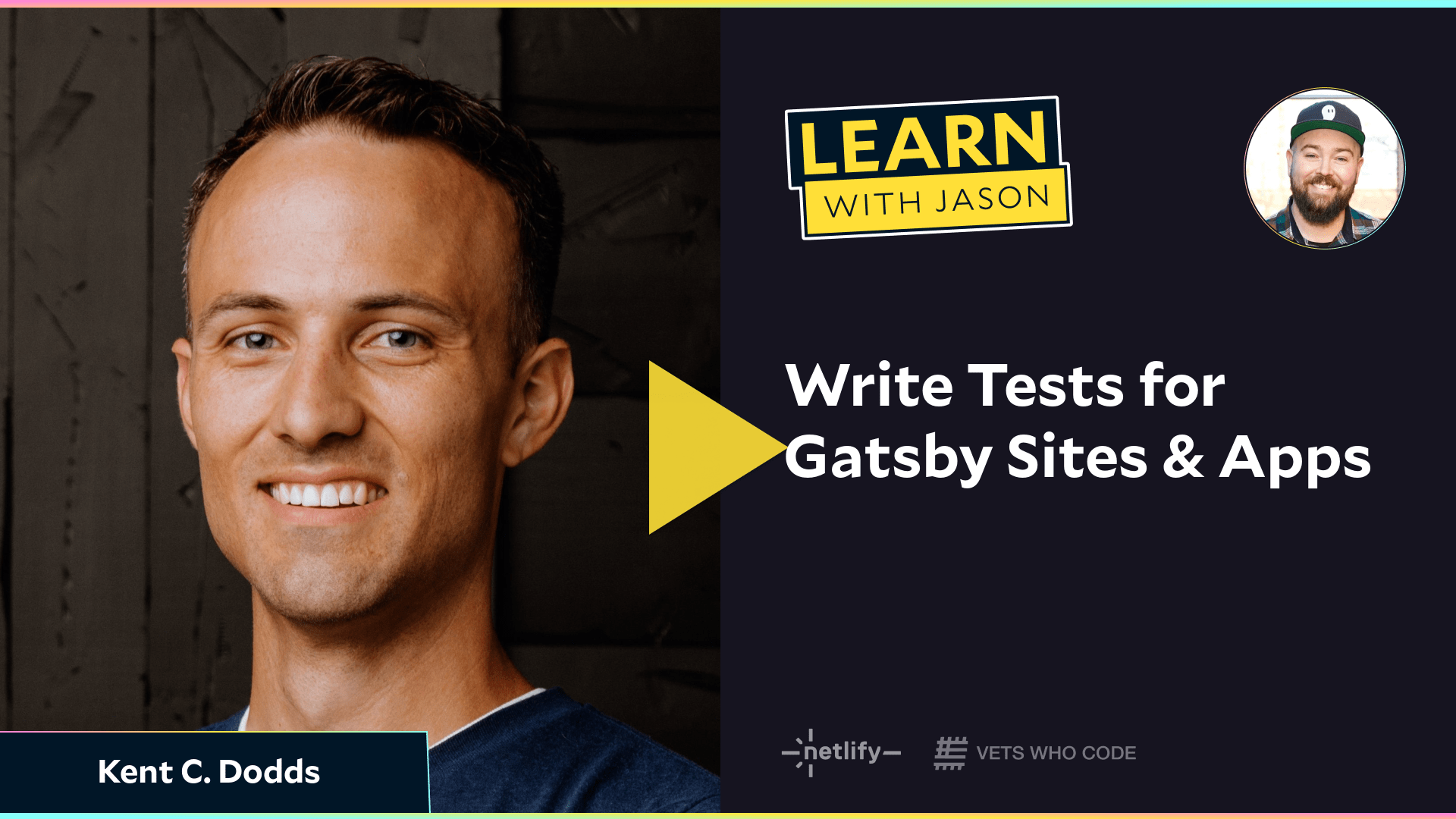 Write Tests for Gatsby Sites & Apps (with Kent C. Dodds)
